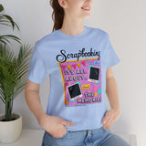 Scrapbooking Tee