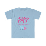 PMS Tee Shirt