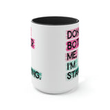 Don't Bother Me, I'm Stamping - Mug
