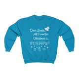 Dear Santa Sweatshirt