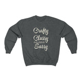 Crafty, Classy & Sassy Sweatshirt