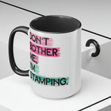 Don't Bother Me, I'm Stamping - Mug