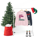 Don't Bother Me, I'm Stamping - Sweatshirt