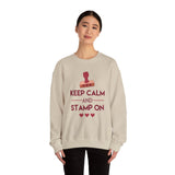 Keep Calm and Stamp On - Sweatshirt