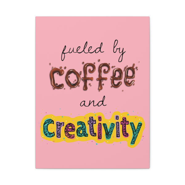 Fueled By Coffee - Canvas Wall Art