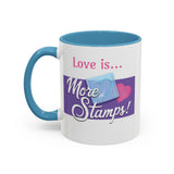 Romantic Accent Coffee Mug - "Love is... More Stamps!" - Perfect Gift for Stamp Collectors