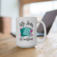 Fifty Shades of Cardstock - Mug