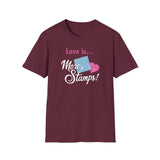 Love Is...More Stamps! - Tee