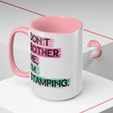 Don't Bother Me, I'm Stamping - Mug