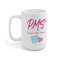 PMS Mug