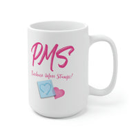 PMS Mug